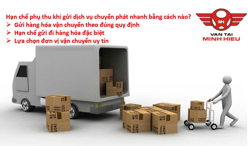 4 loại phụ thu khi gửi dịch vụ chuyển phát nhanh